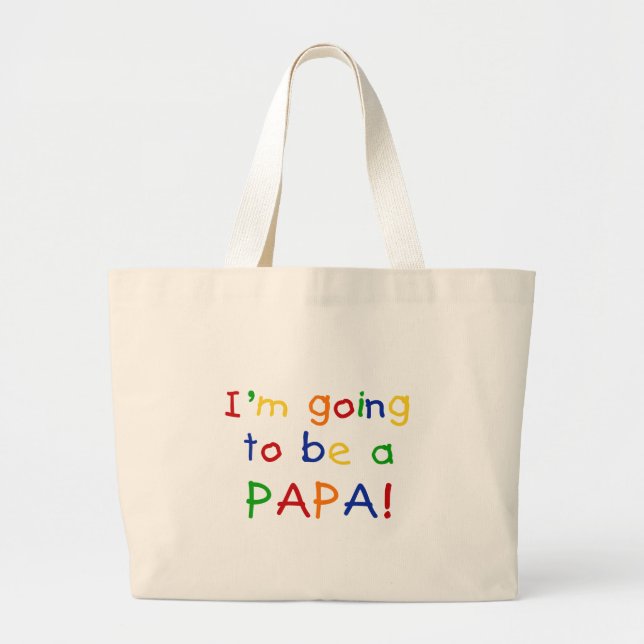 Going to be a Papa - Primary Colours Large Tote Bag (Front)