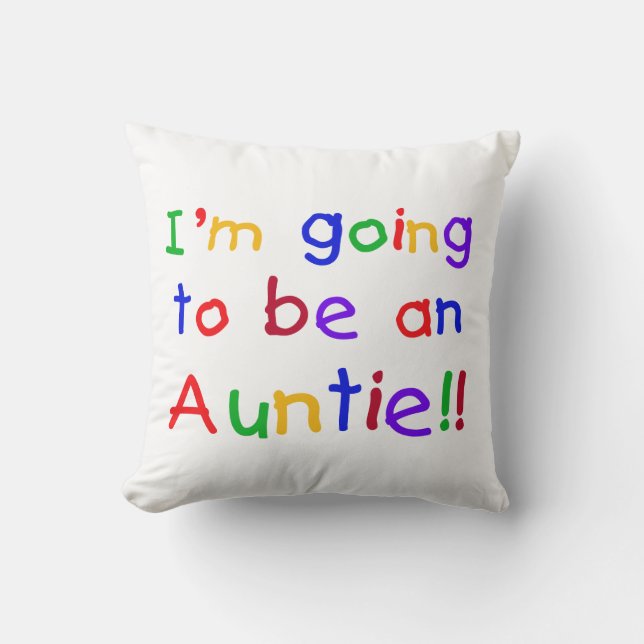 Going To Be An Auntie Primary Colours Gifts Cushion (Front)