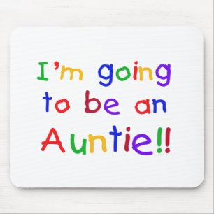 Going to be an Auntie Primary Colours Mouse Mat
