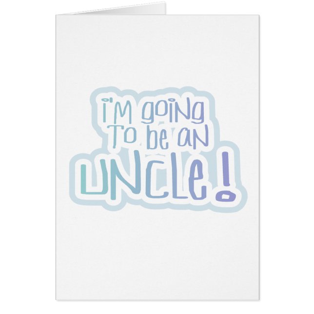 Going to be an Uncle Tshirts and Gifts (Front)