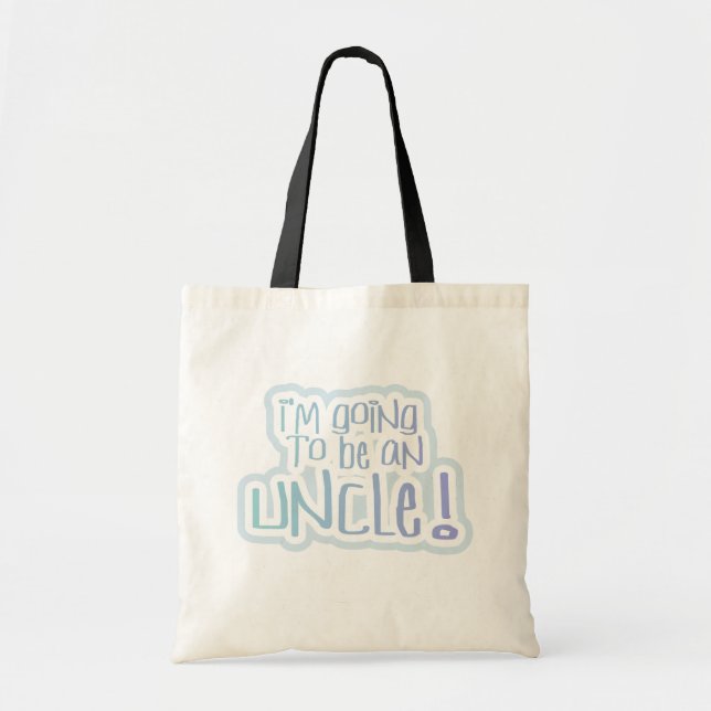 Going to be an Uncle Tshirts and Gifts Tote Bag (Front)
