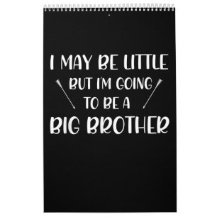 Going To Be Big Brother Announcement Gift Brother Calendar