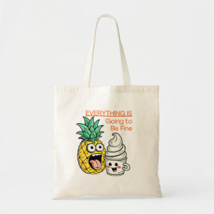 Going to Be Fine Whip Ice Cream Funny Pineapple Tote Bag