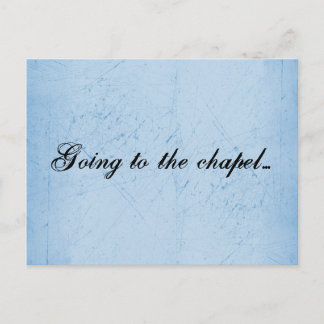 Going to the chapel... announcement postcard