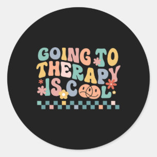 Going To The Therapy Is Cool Mental Health Autism Classic Round Sticker
