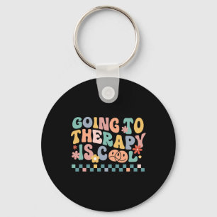 Going To The Therapy Is Cool Mental Health Autism Key Ring