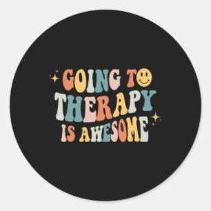 Going To Therapy Is Awesome Mental Health Awarenes Classic Round Sticker