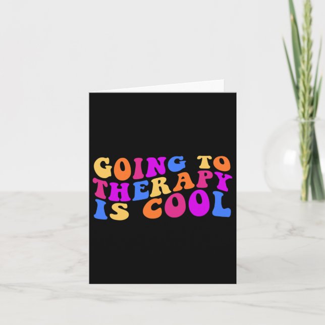 Going To Therapy Is Cool  Card (Front)