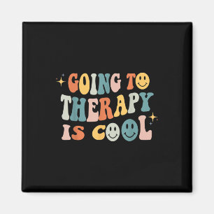 Going To Therapy Is Cool Self Care Mental Health A Magnet