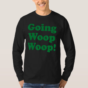 Going Woop Woop Australia Aussie For Australian S T-Shirt