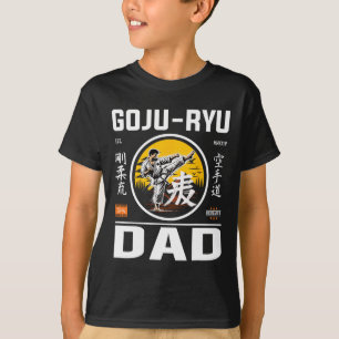 Goju-ryu Karate Dad For Dads With Karate Pion T-Shirt