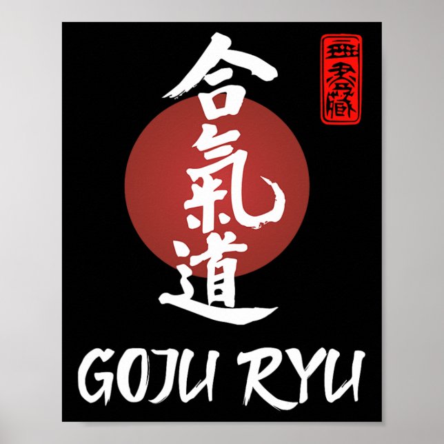 Goju Ryu Karate Uniform Goju Ryu Uniform Calligrap Poster (Front)