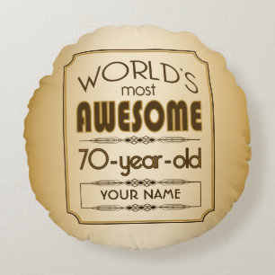 Gold 70th Birthday Celebration World Best Fabulous Round Cushion