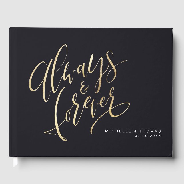 Gold And Black Always And Forever Script Wedding Guest Book (Front)