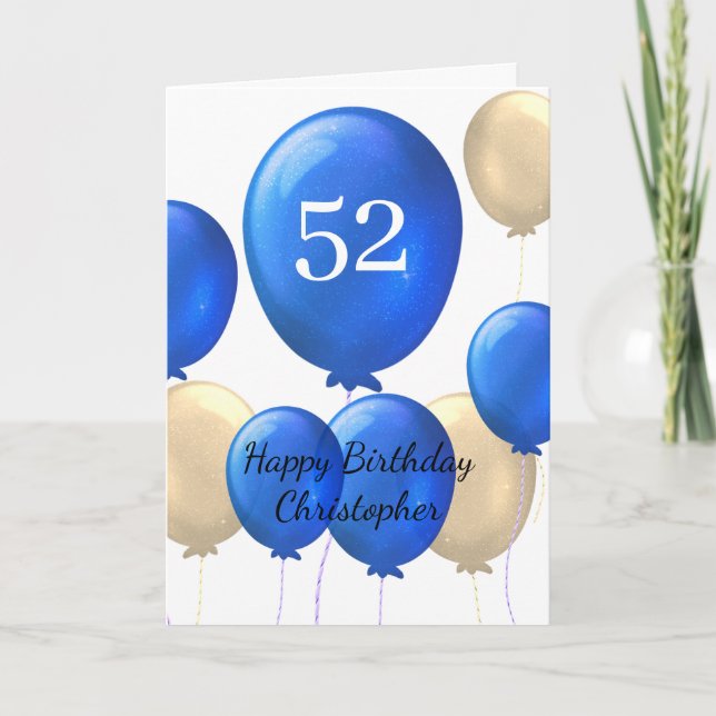 Gold and Blue Balloons 52nd Birthday Card (Front)