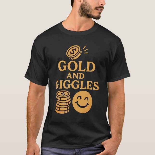 Gold and Giggles T-Shirt (Front)