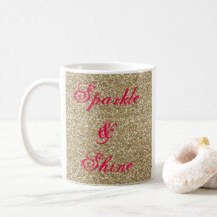 Gold and Hot Pink Glitter Sparkle and Shine Coffee Mug