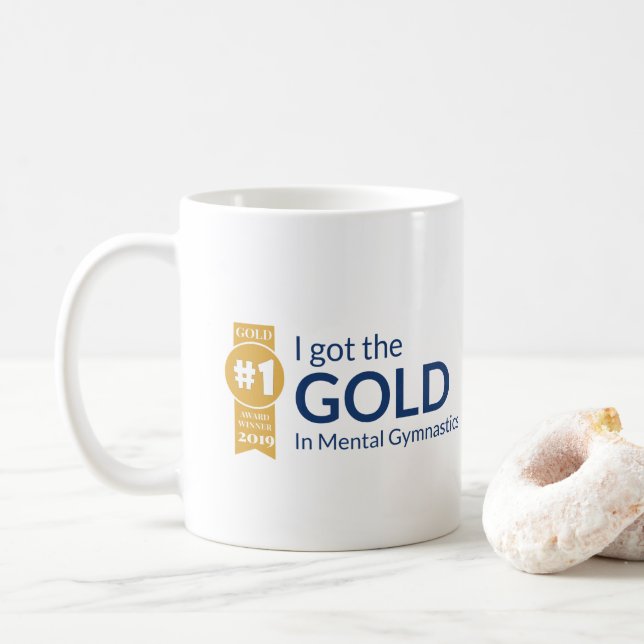 Gold Award in Mental Gymnastics Funny Mug (With Donut)