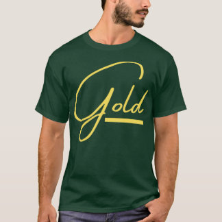 Gold Birthday Gift T-Shirt