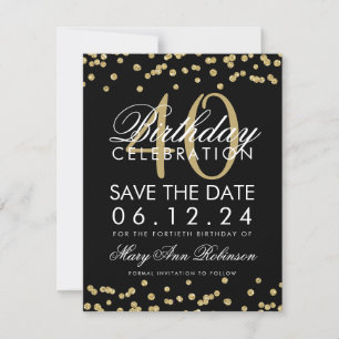 Gold Black 40th Birthday Save the Date Confetti