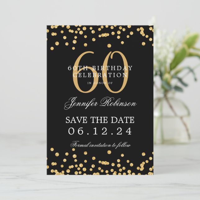 Gold Black 60th Birthday Save the Date Confetti Invitation (Standing Front)