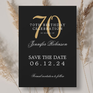 Gold Black 70th Birthday Save the Date  Invitation