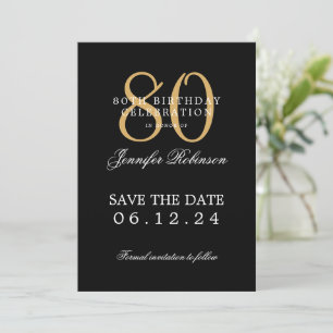 Gold Black 80th Birthday Save the Date  Invitation