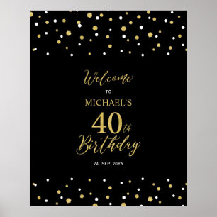 Gold & Black Confetti 40th Birthday Party Welcome Poster