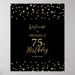 Gold & Black Confetti 75th Birthday Party Welcome Poster