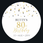 Gold & Black Confetti 80th Birthday Party Favour Classic Round Sticker<br><div class="desc">This simple gold & black sticker will add stylish detail to your special day. This design features modern gold script "80th Birthday",  hexagon confetti with custom text. Matching birthday invitations and party supplies are available in my shop BaraBomDesign.</div>