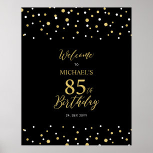 Gold & Black Confetti 85th Birthday Party Welcome Poster