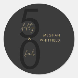 Gold Black Fifty and Fabulous Script 50th Birthday Classic Round Sticker
