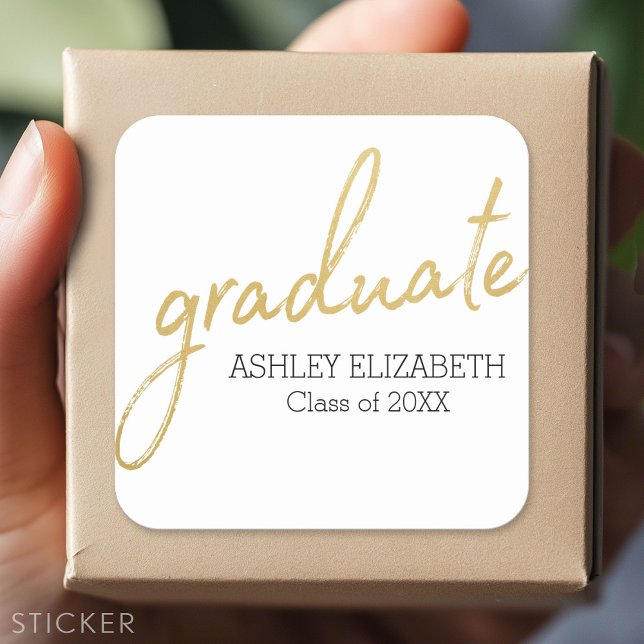 Gold Black Modern Graduate script Graduation Square Sticker (Custom Sticker - Personalize with your info for a party favor or gift)