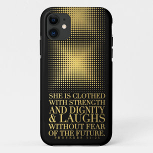 Gold Black Proverbs 31:25 iPhone 11 Case