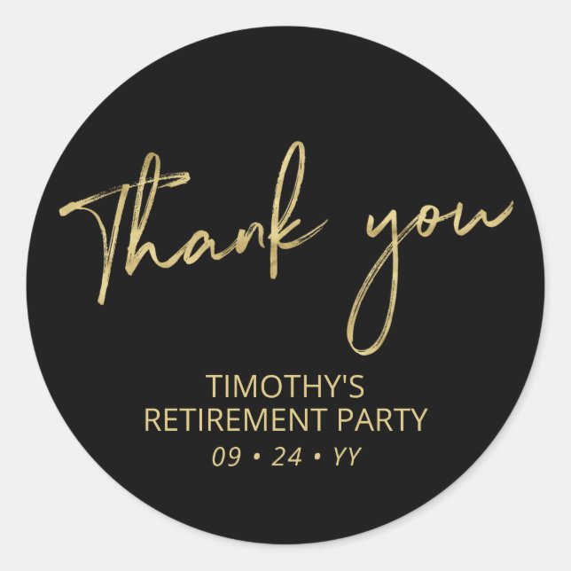 Gold & Black Retirement Party Thank you Favour Classic Round Sticker (Front)