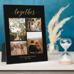 Gold & Black | Together Family Gift Photo Collage Plaque<br><div class="desc">Capture your special moments with this modern photo plaque. This photo collage plaque features stylish gold script " together " with a black background. Personalise the photos and the text. A unique custom gift for couple,  family,  or Valentine's Day. More photo gifts are available at my shop BaraBomDesign.</div>