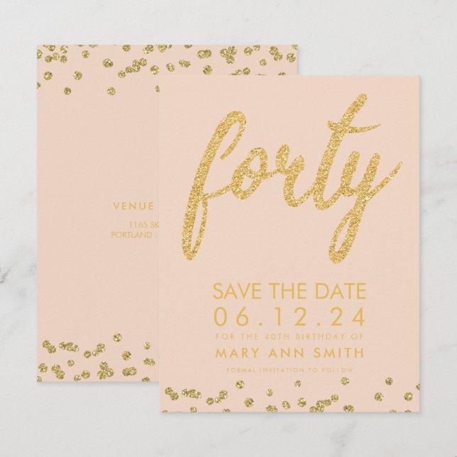 Gold Blush 40th Birthday Save Date Confetti Invitation (Front/Back)