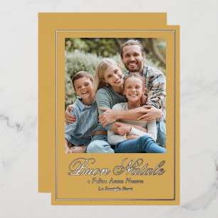 Gold Buon Natale e Felice Anno Nuovo Script Photo Foil Holiday Card