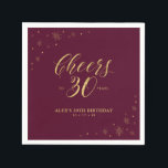 Gold & Burgundy Cheers 30th Birthday Party Napkins<br><div class="desc">This custom paper napkin will add stylish detail to your special day. This design features sparkle graphics and typography " Cheers to 30 years" in gold foil texture on a burgundy red background. Perfect for a modern gold theme 30th birthday party. Matching invitations and stationeries are available in my shop...</div>