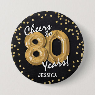 Gold Cheers to 80 Years' 80th Birthday 7.5 Cm Round Badge