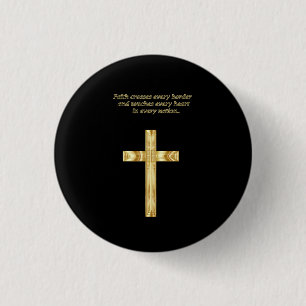 Gold Christian Faith cross with funny saying 3 Cm Round Badge