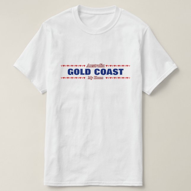 GOLD COAST - My Home - Australia; Hearts T-Shirt (Design Front)