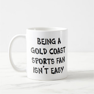 gold coast sports fan, being coffee mug