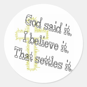 Gold Cross God Said It Classic Round Sticker