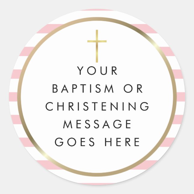 Gold Cross Pink Stripe Baptism Christening Message Classic Round Sticker (Front)