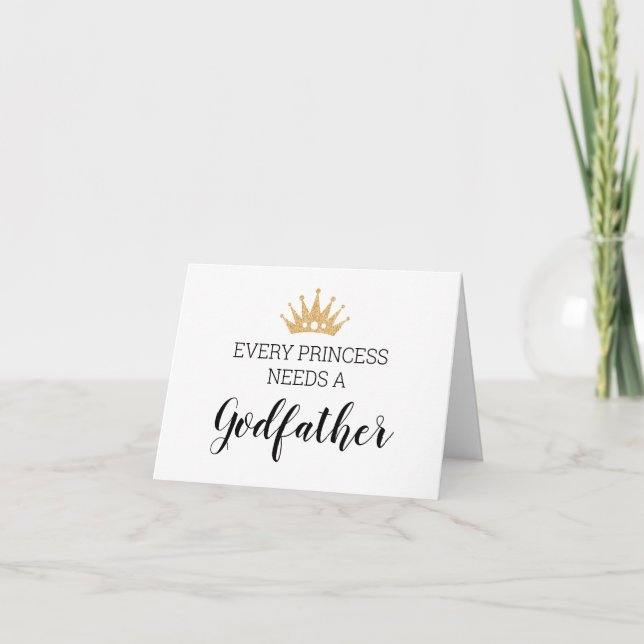 Gold Crown Princess Needs A Godfather Baptism Card (Front)