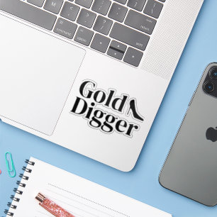 Gold Digger funny custom vinyl sticker