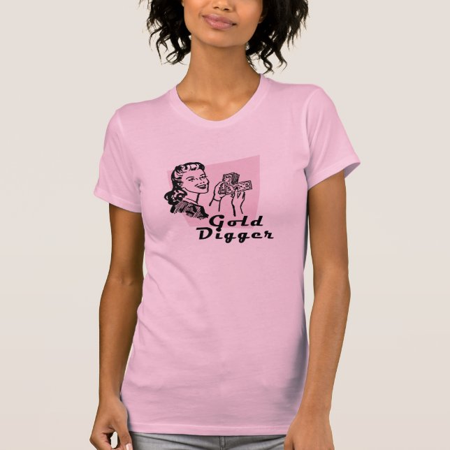 Gold Digger Funny Women's T-shirt (Front)