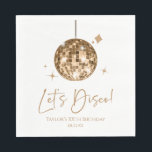 Gold Disco Ball Let's Disco Birthday Party Napkin<br><div class="desc">These are Gold Disco Ball Let's Disco Birthday Party Paper Napkins!</div>