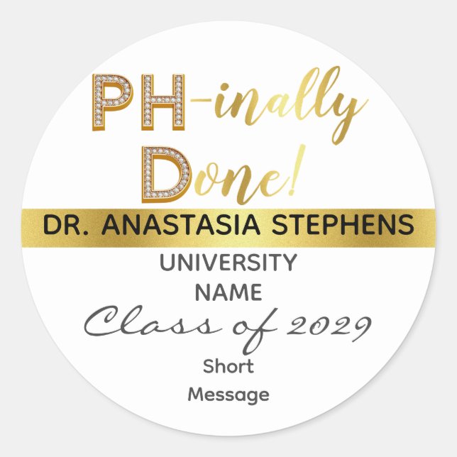 Gold Doctorate PhD Graduation Ceremony Party Classic Round Sticker (Front)
